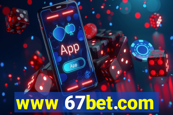 www 67bet.com